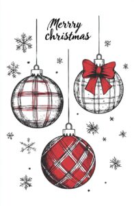 Christmas ornaments, plaid patterned Christmas balls with a red bow and snowflakes around them on a white background, in the style of hand drawn, text "Merry christmas" in black lettering at the top of the card. --ar 36:55 --stylize 50 --v 6.1